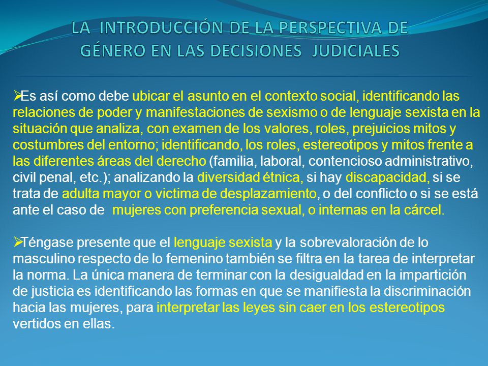 LA INTRODUCCIÓN DE LA PERSPECTIVA DE GÉNERO EN LAS DECISIONES JUDICIALES