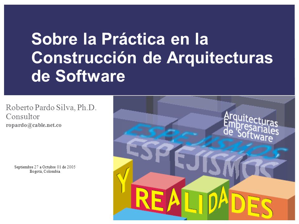 Sobre la Práctica en la Construcción de Arquitecturas de Software