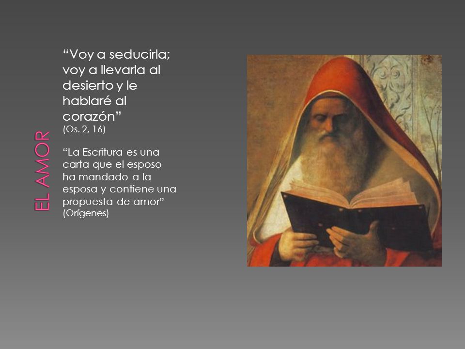 El amor Voy a seducirla; voy a llevarla al desierto y le hablaré al corazón (Os. 2, 16)