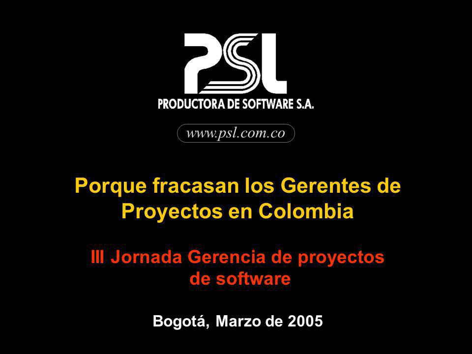 Porque fracasan los Gerentes de III Jornada Gerencia de proyectos