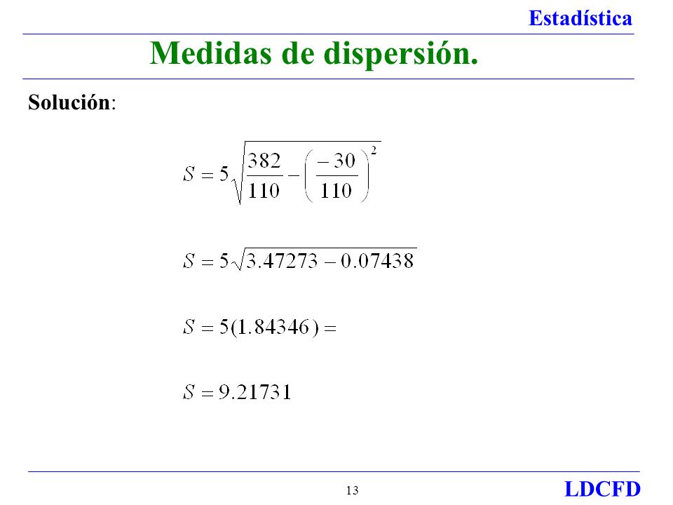 Medidas de dispersión. Solución: