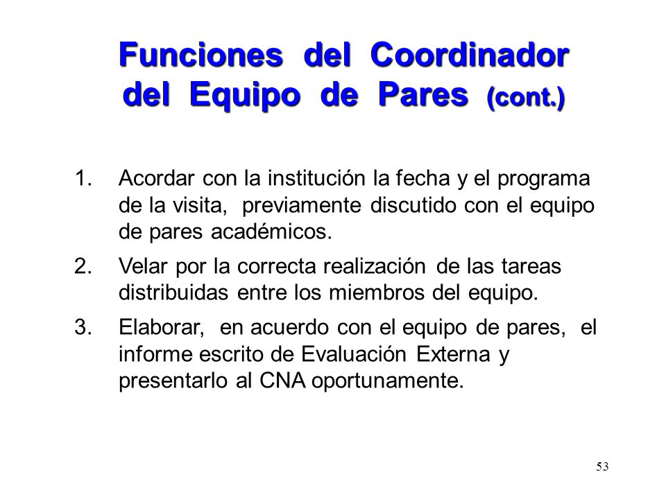 Funciones del Coordinador del Equipo de Pares (cont.)