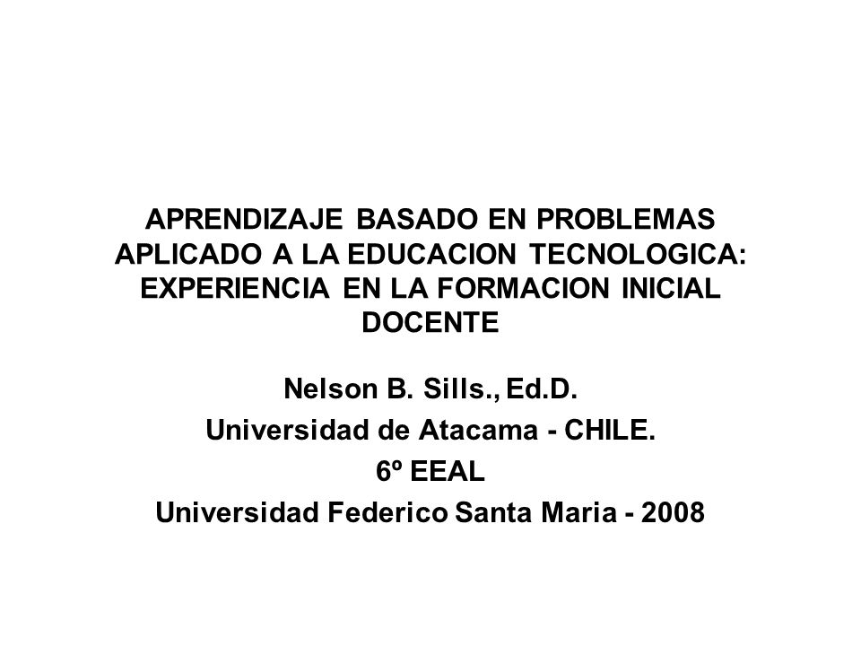 Universidad de Atacama - CHILE. 6º EEAL