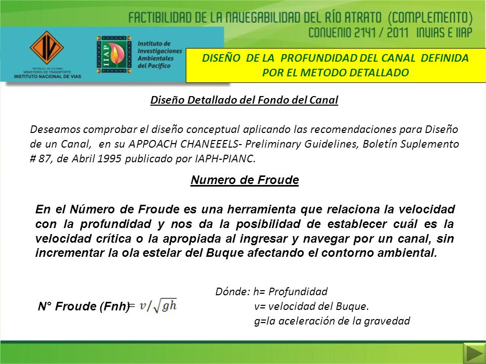 DISEÑO DE LA PROFUNDIDAD DEL CANAL DEFINIDA POR EL METODO DETALLADO