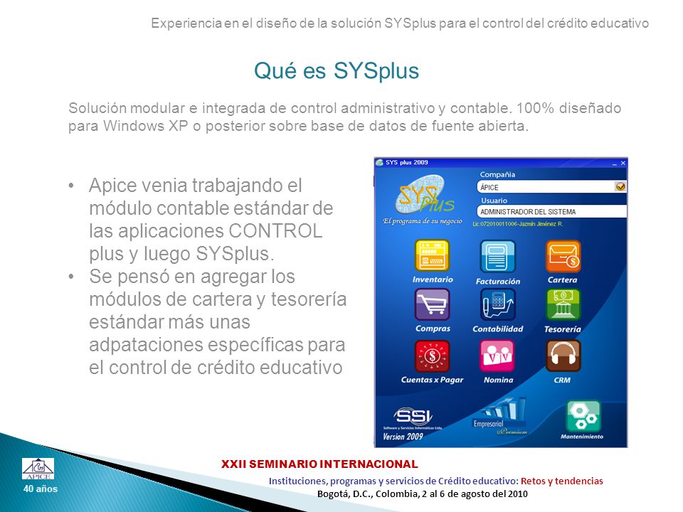 Experiencia en el diseño de la solución SYSplus para el control del crédito educativo