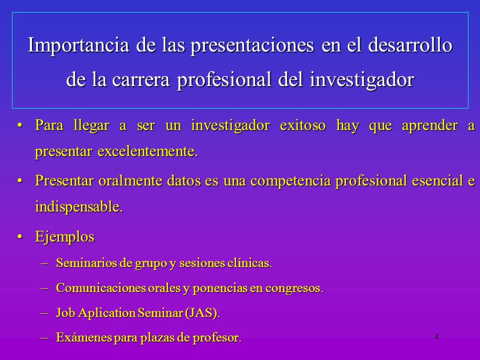 Importancia de las presentaciones en el desarrollo de la carrera profesional del investigador