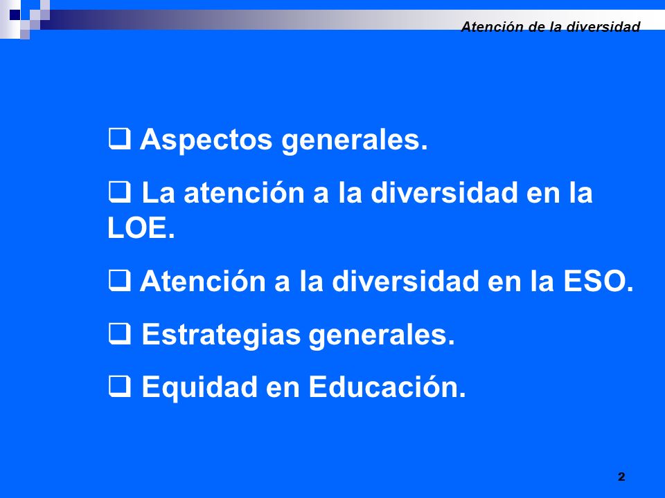 La atención a la diversidad en la LOE.