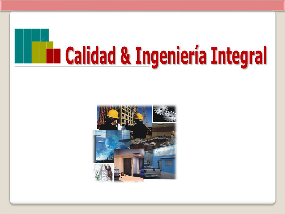Calidad & Ingeniería Integral