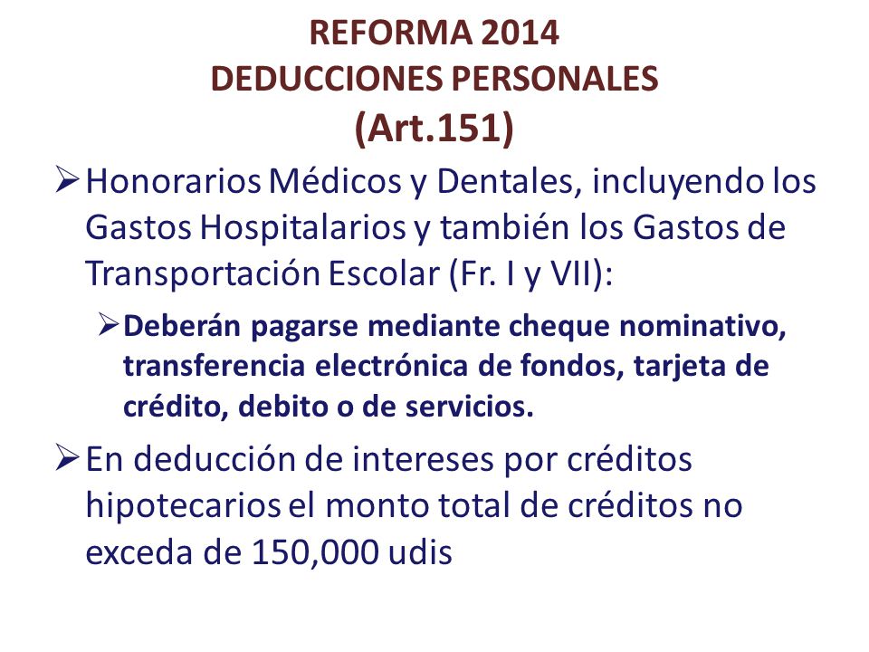 REFORMA 2014 DEDUCCIONES PERSONALES (Art.151)