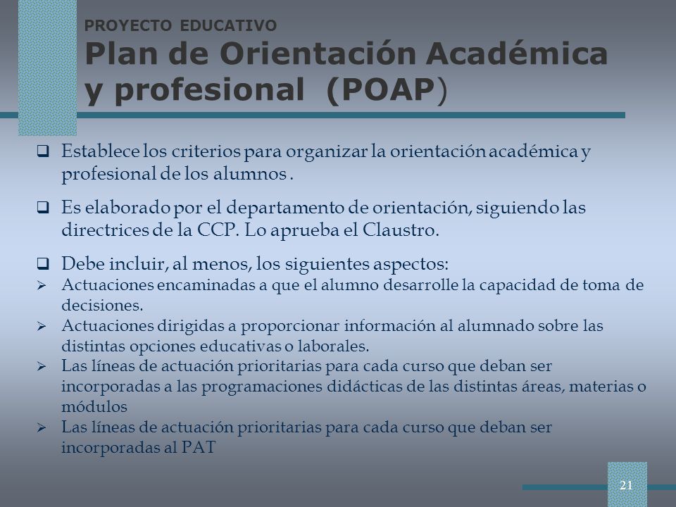 PROYECTO EDUCATIVO Plan de Orientación Académica y profesional (POAP)