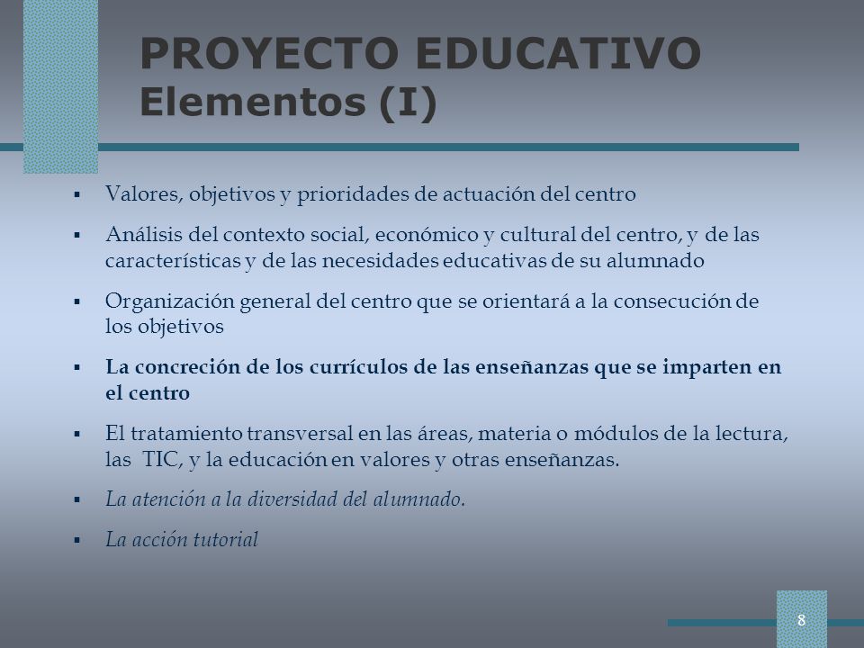 PROYECTO EDUCATIVO Elementos (I)