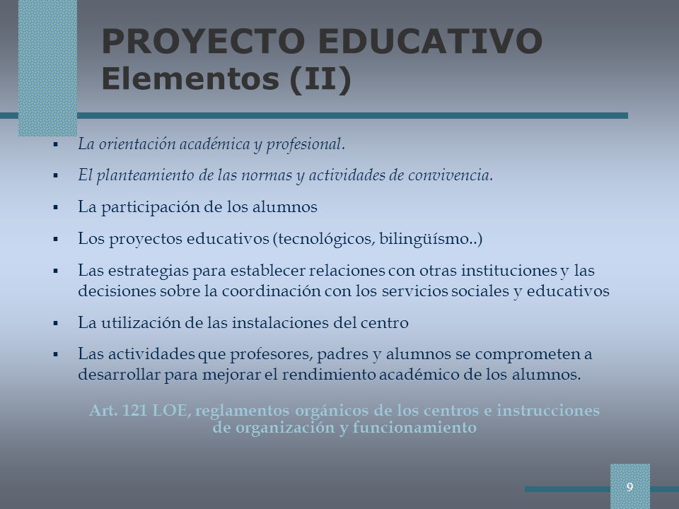 PROYECTO EDUCATIVO Elementos (II)