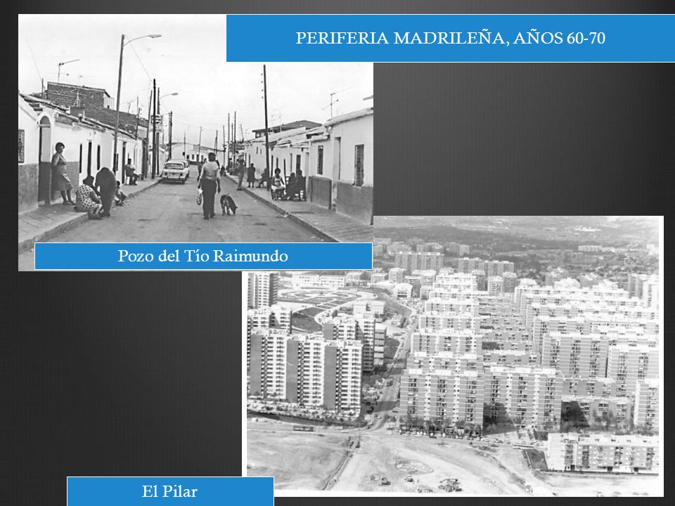 PERIFERIA MADRILEÑA, AÑOS 60-70