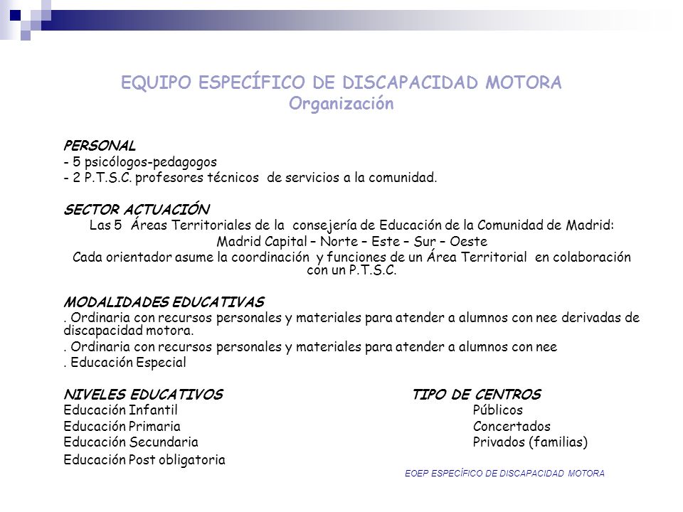 EQUIPO ESPECÍFICO DE DISCAPACIDAD MOTORA Organización