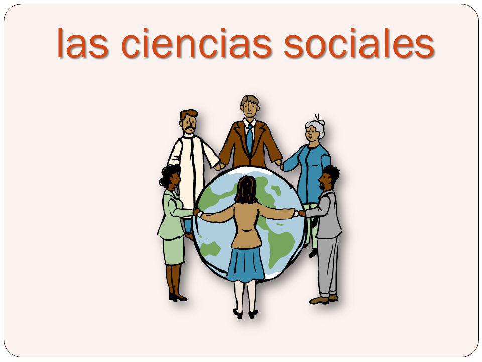 las ciencias sociales Social Studies