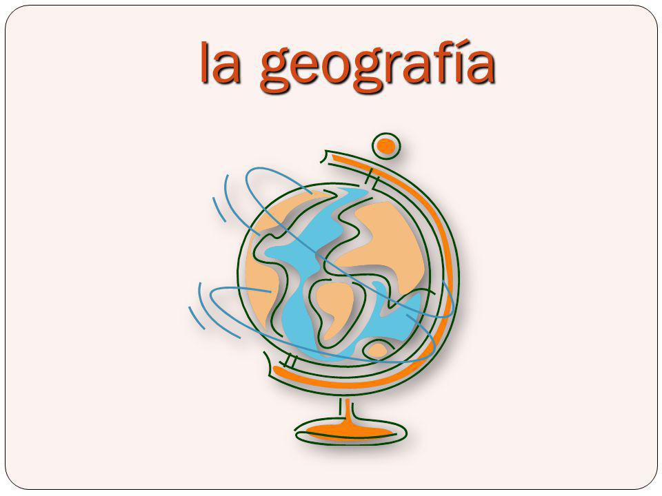 la geografía Geography