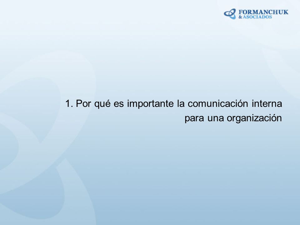 1. Por qué es importante la comunicación interna
