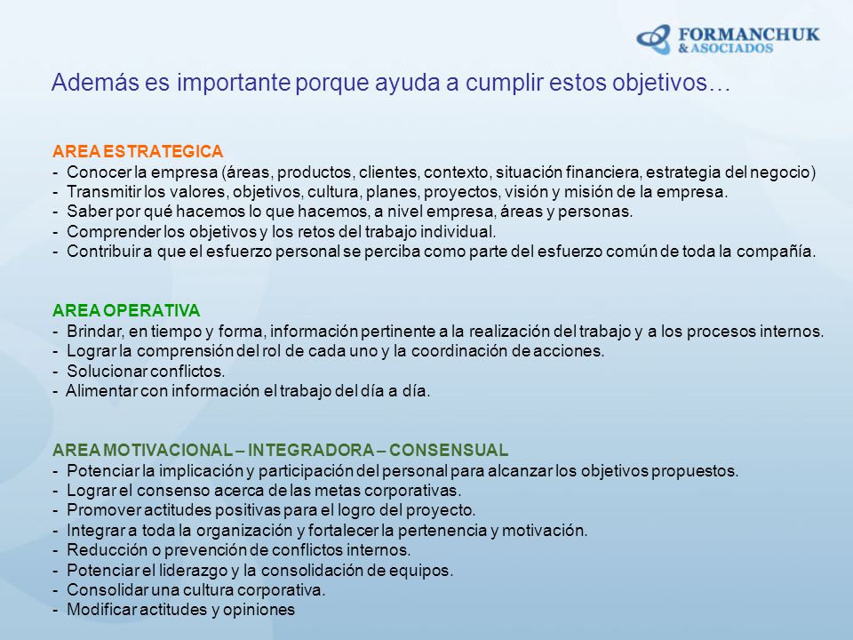 Además es importante porque ayuda a cumplir estos objetivos…
