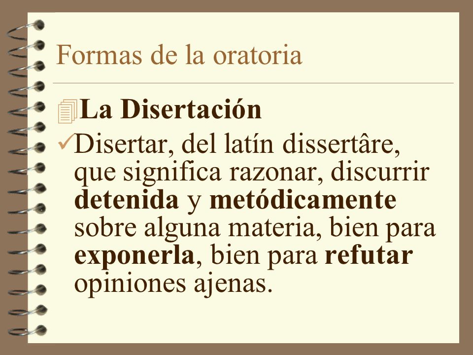 Formas de la oratoria La Disertación.