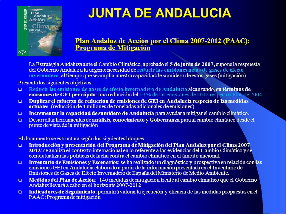 JUNTA DE ANDALUCIA Plan Andaluz de Acción por el Clima (PAAC): Programa de Mitigación.