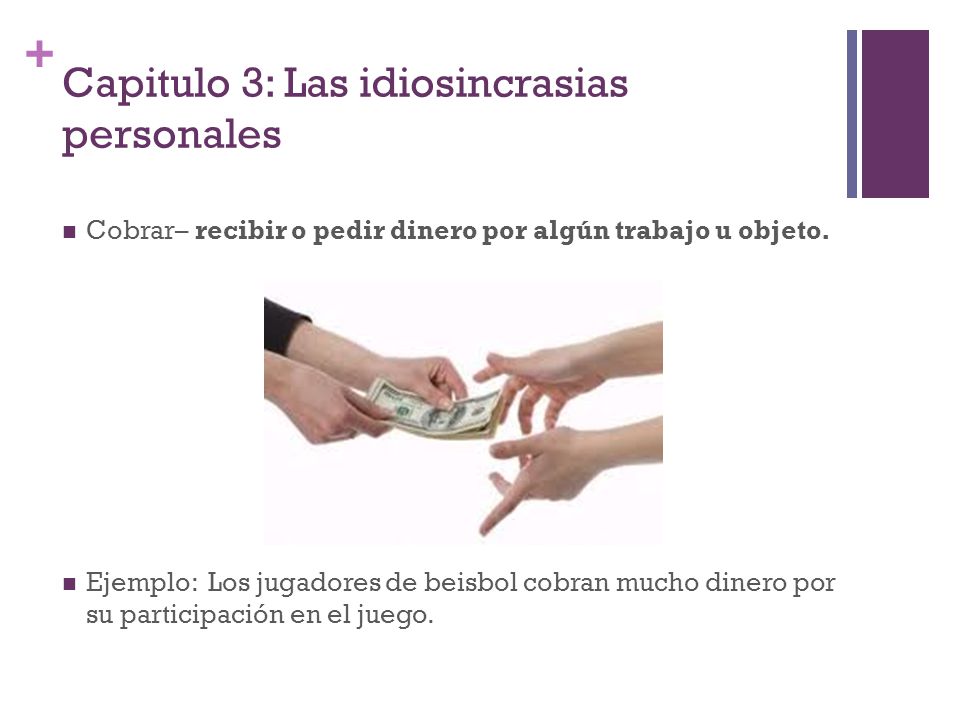 Capitulo 3: Las idiosincrasias personales