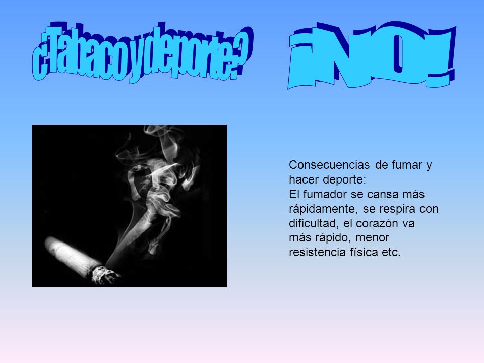 ¿Tabaco y deporte ¡NO!
