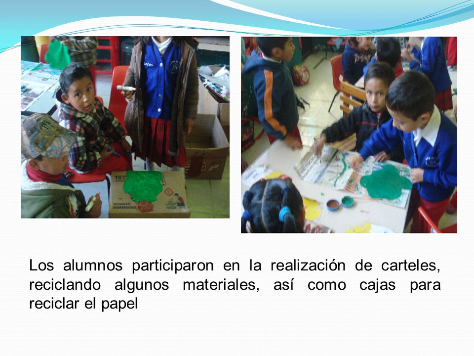 Los alumnos participaron en la realización de carteles, reciclando algunos materiales, así como cajas para reciclar el papel