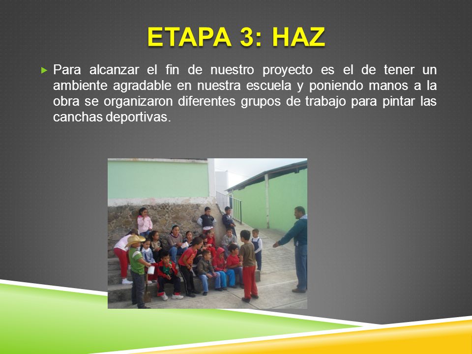 ETAPA 3: HAZ