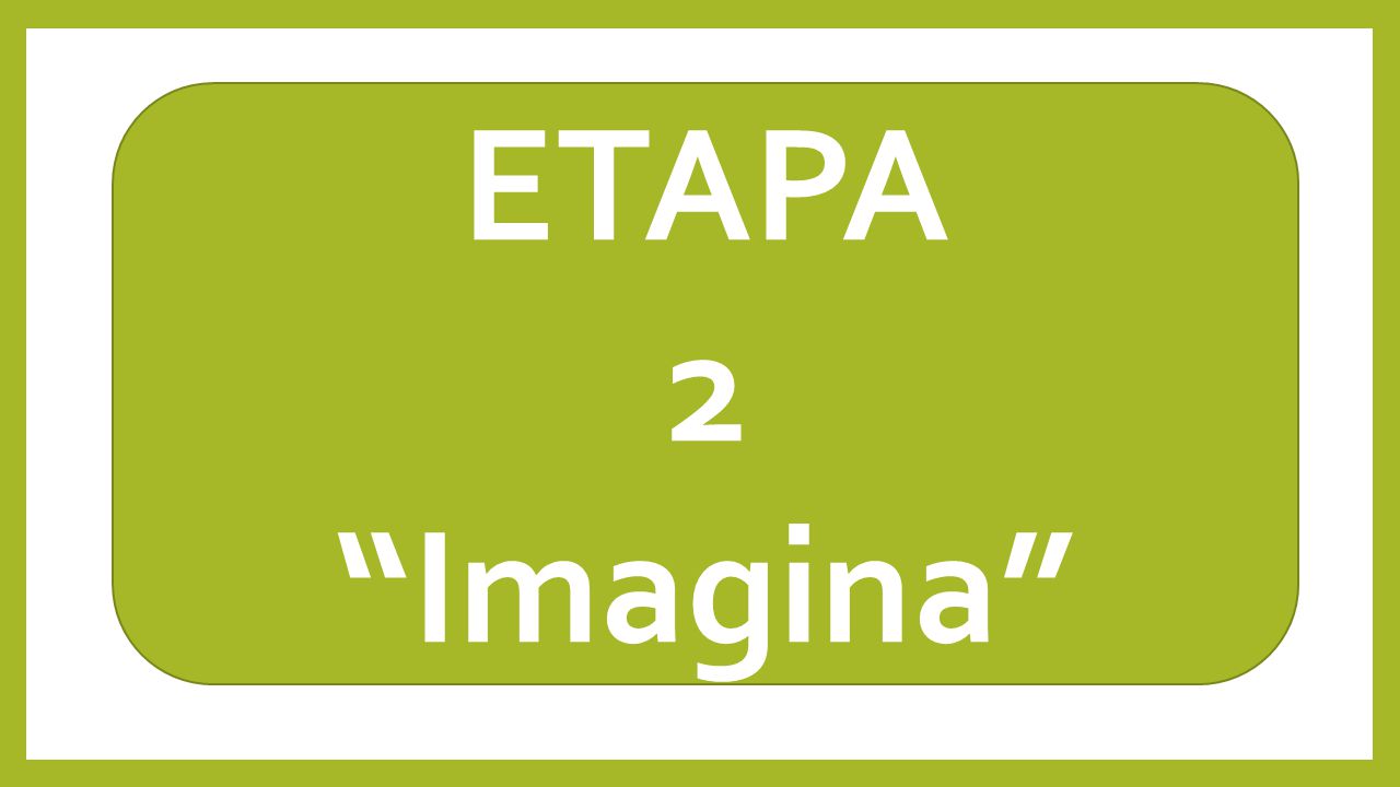 ETAPA 2 Imagina
