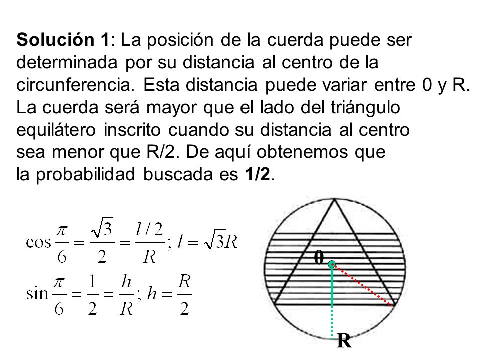 R Solución 1: La posición de la cuerda puede ser