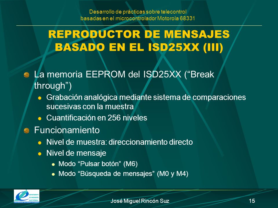 REPRODUCTOR DE MENSAJES BASADO EN EL ISD25XX (III)