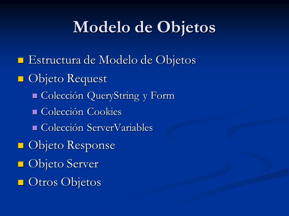 Modelo de Objetos Estructura de Modelo de Objetos Objeto Request