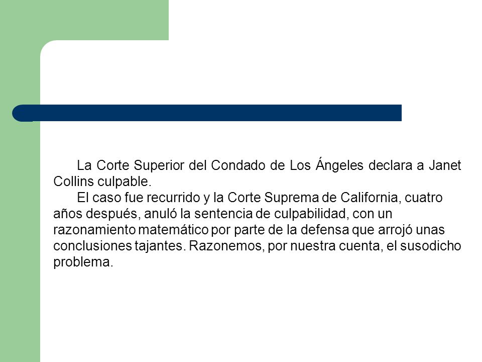 La Corte Superior del Condado de Los Ángeles declara a Janet Collins culpable.