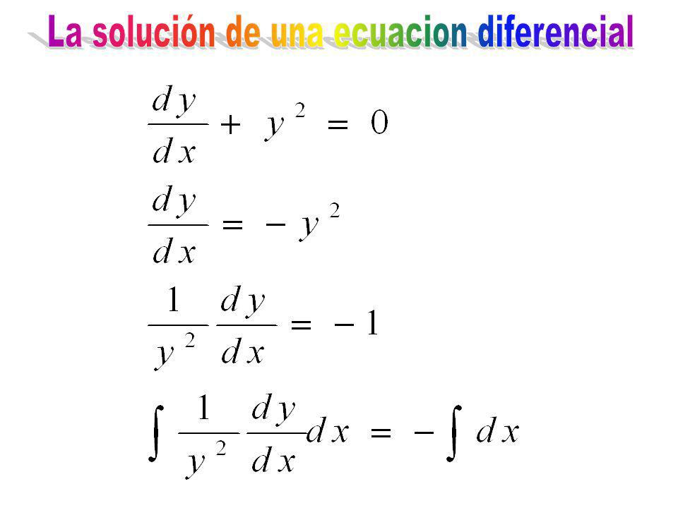 La solución de una ecuacion diferencial