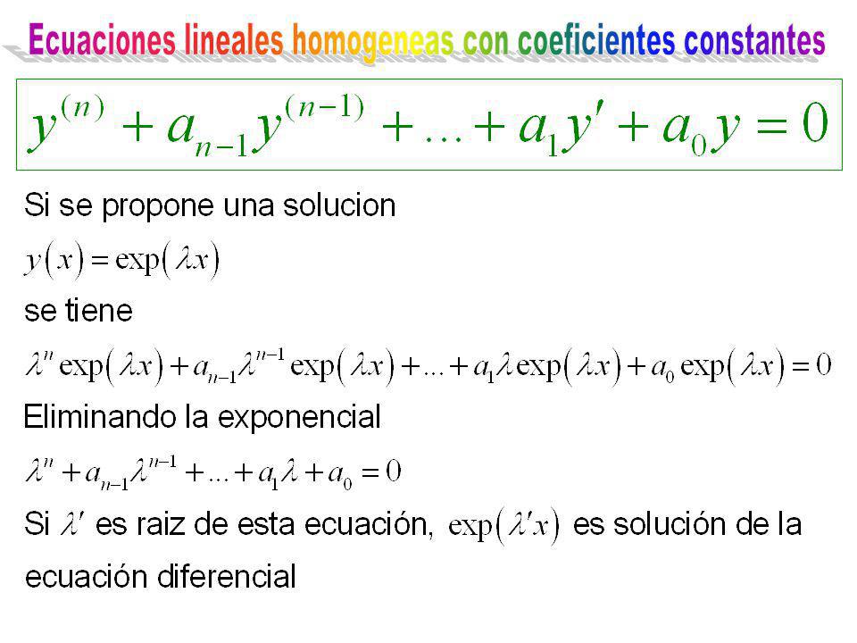 Ecuaciones lineales homogeneas con coeficientes constantes