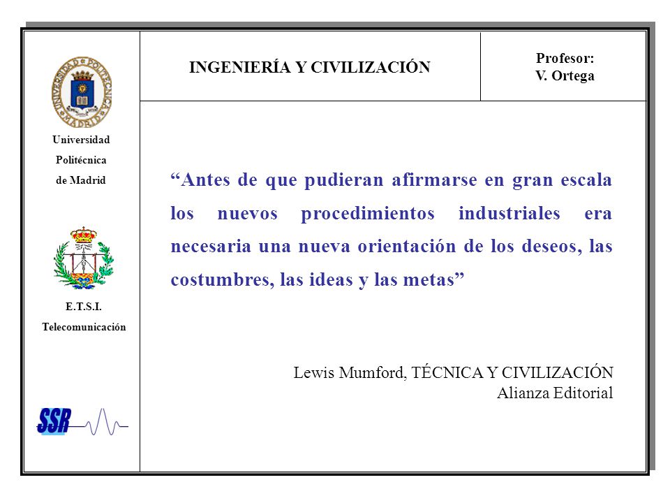 Antes de que pudieran afirmarse en gran escala los nuevos procedimientos industriales era necesaria una nueva orientación de los deseos, las costumbres, las ideas y las metas