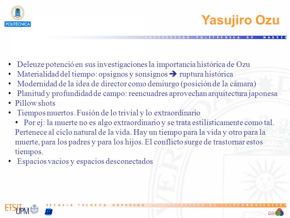 35 Yasujiro Ozu. Deleuze potenció en sus investigaciones la importancia histórica de Ozu.