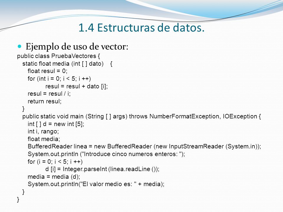 1.4 Estructuras de datos. Ejemplo de uso de vector: