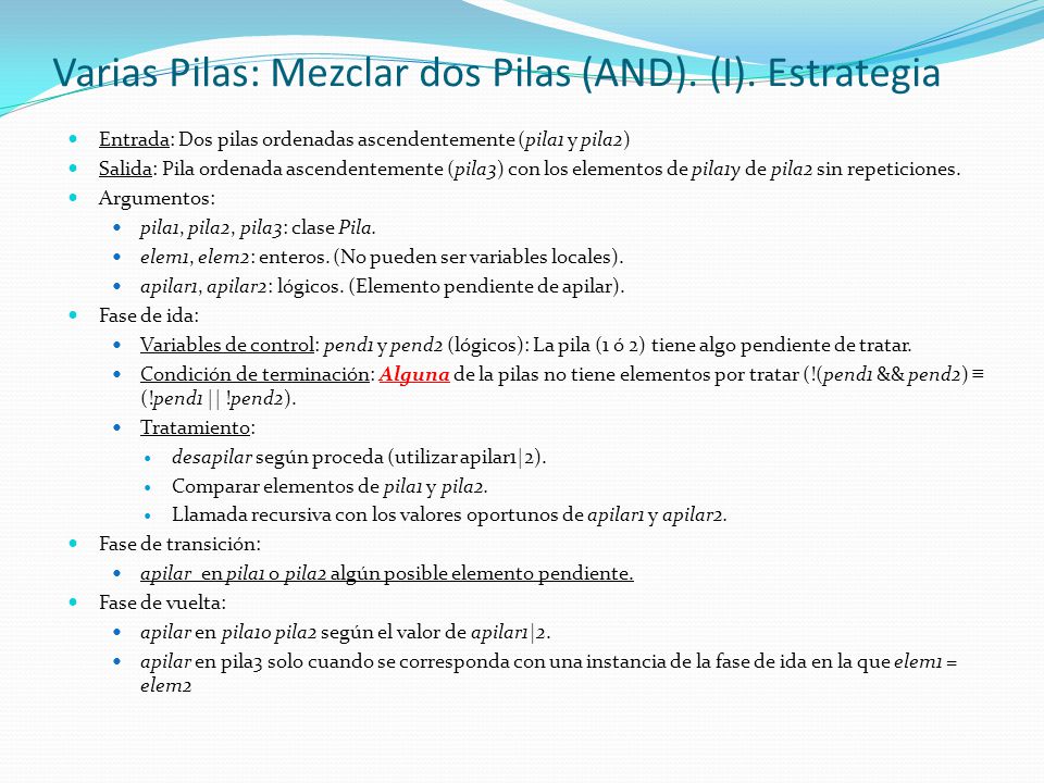 Varias Pilas: Mezclar dos Pilas (AND). (I). Estrategia