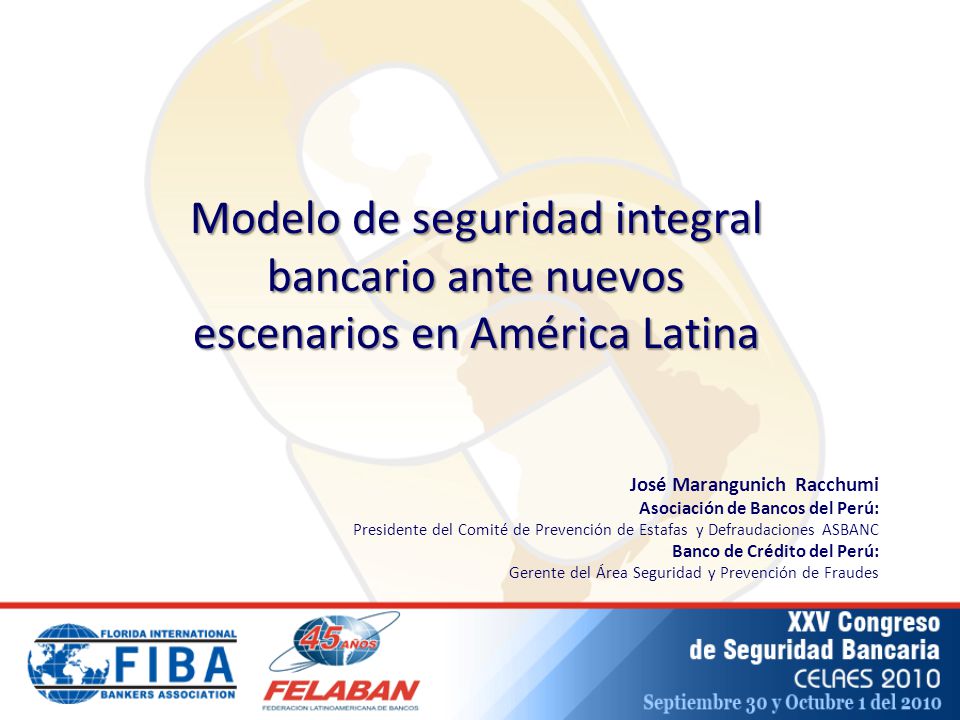 Modelo de seguridad integral bancario ante nuevos escenarios en América Latina