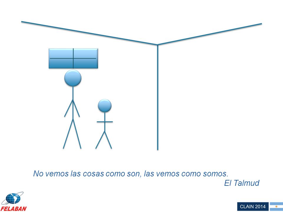 No vemos las cosas como son, las vemos como somos.