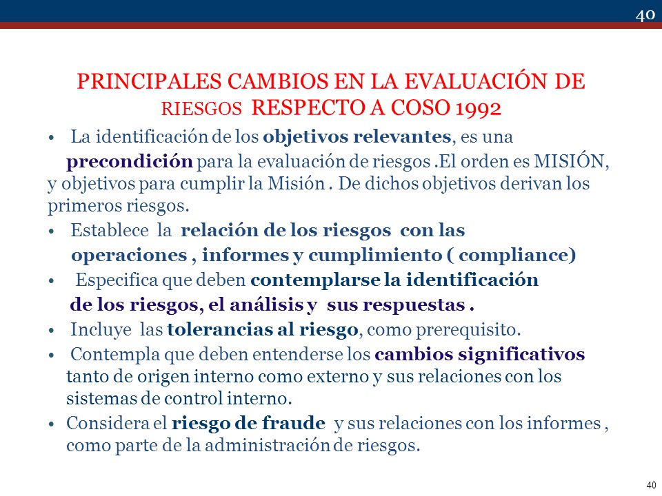 PRINCIPALES CAMBIOS EN LA EVALUACIÓN DE RIESGOS RESPECTO A COSO 1992