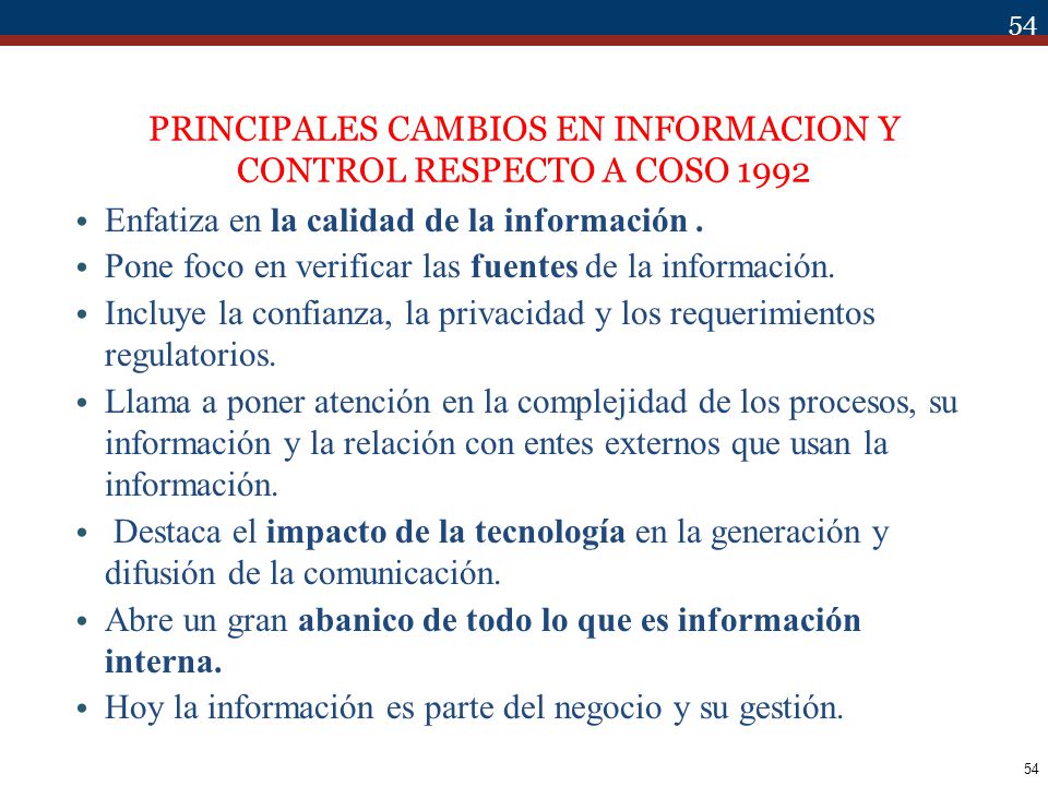PRINCIPALES CAMBIOS EN INFORMACION Y CONTROL RESPECTO A COSO 1992