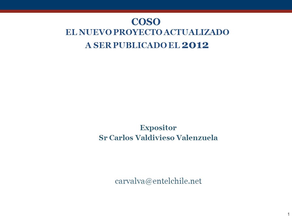 COSO EL NUEVO PROYECTO ACTUALIZADO A SER PUBLICADO EL 2012