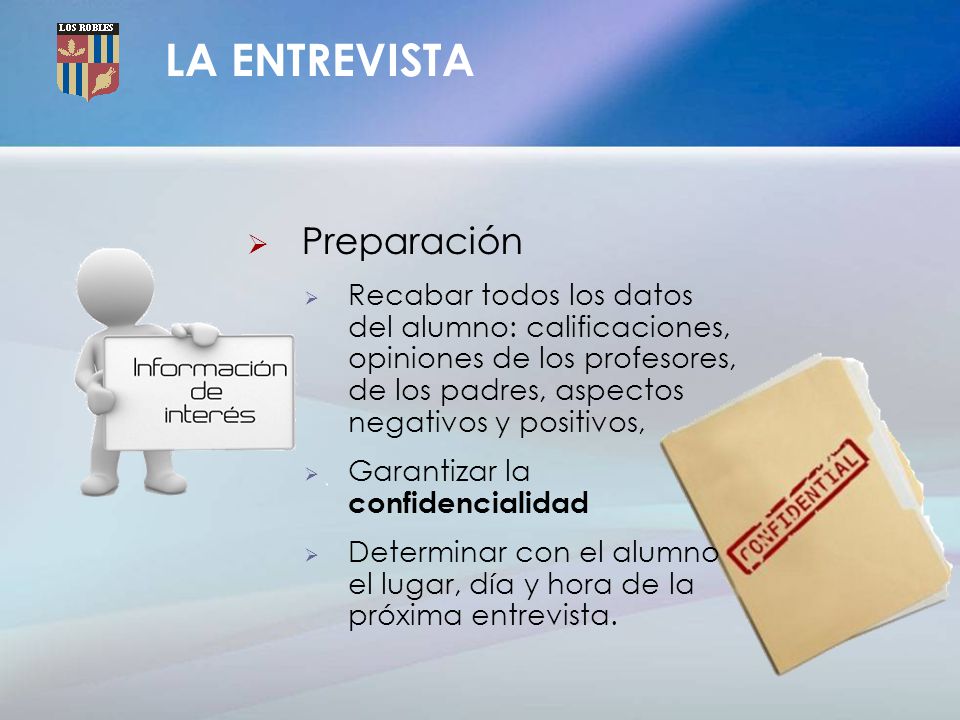LA ENTREVISTA Preparación