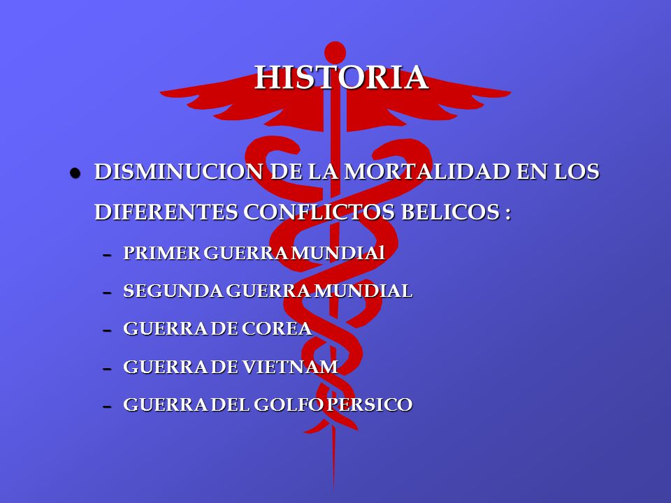 HISTORIA DISMINUCION DE LA MORTALIDAD EN LOS DIFERENTES CONFLICTOS BELICOS : PRIMER GUERRA MUNDIAl.