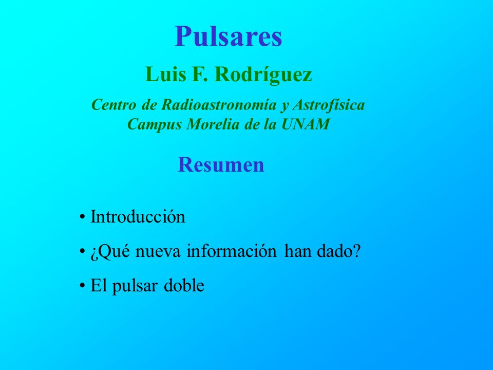 Centro de Radioastronomía y Astrofísica Campus Morelia de la UNAM