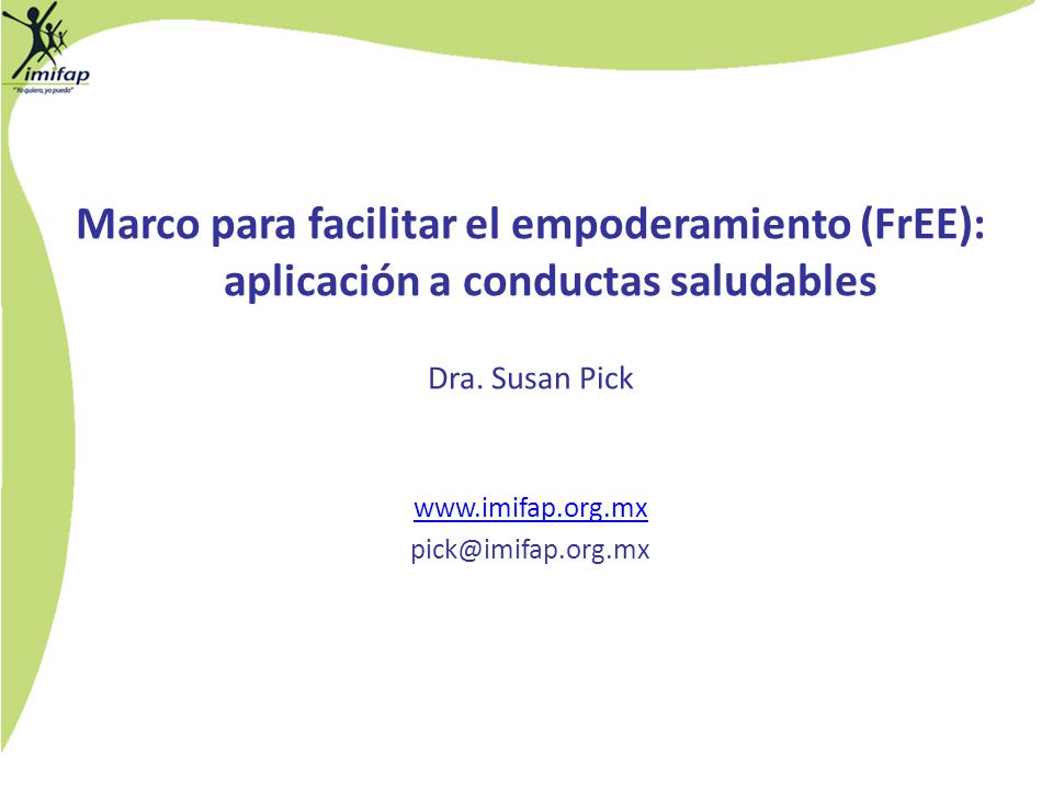 Marco para facilitar el empoderamiento (FrEE): aplicación a conductas saludables