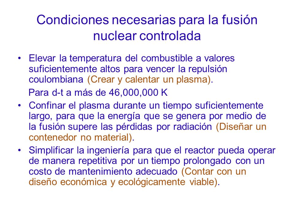 Condiciones necesarias para la fusión nuclear controlada