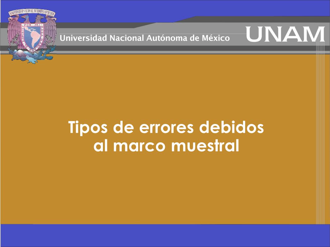 Tipos de errores debidos al marco muestral